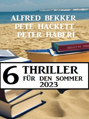 cover image of 6 Thriller für den Sommer 2023
